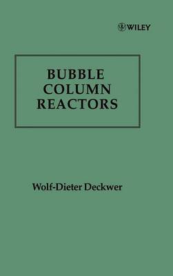 Bubble Column Reactions by Wolf-Dieter Deckwer image
