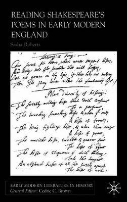 Reading Shakespeare's Poems in Early Modern England by S Roberts image