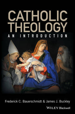 Catholic Theology by James J Buckley image