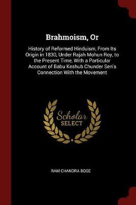 Brahmoism, or by Ram Chandra Bose image