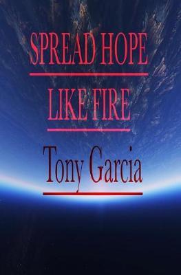 Spread Hope Like Fire image