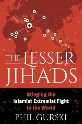 The Lesser Jihads by Phil Gurski image