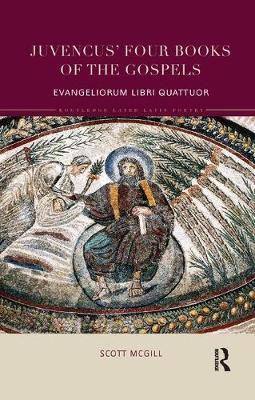 Juvencus' Four Books of the Gospels by Scott McGill image