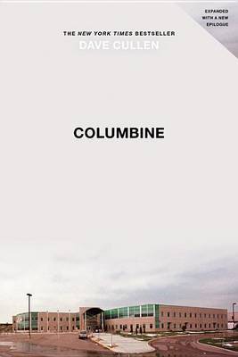 Columbine by Dave Cullen