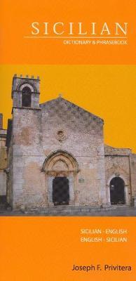 Sicilian-English / English-Sicilian Dictionary & Phrasebook by Joseph F. Privitera image