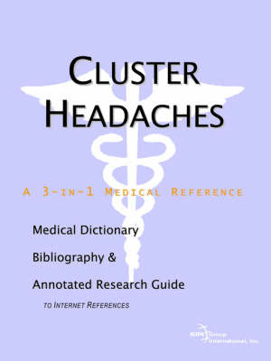 Cluster Headaches - A Medical Dictionary, Bibliography, and Annotated Research Guide to Internet References image