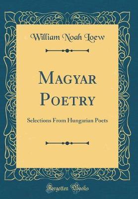 Magyar Poetry by William Noah Loew image
