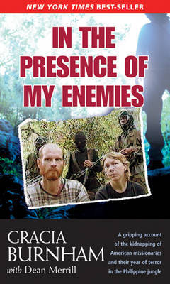 In the Presence of My Enemies by Gracia Burnham image