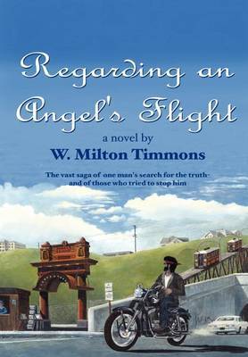 Regarding an Angel's Flight by W. Milton Timmons image