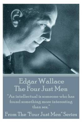 Edgar Wallace - The Four Just Men by Edgar Wallace image
