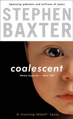Coalescent: Homo Superior: Bk.1 by Stephen Baxter image