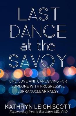 Last Dance at the Savoy by Kathryn Leigh Scott image