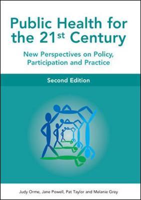 Public Health For The 21st Century by Judy Orme image