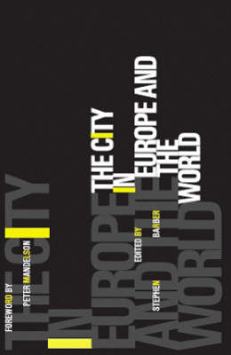 The City in Europe and the World by Stephen Barber image