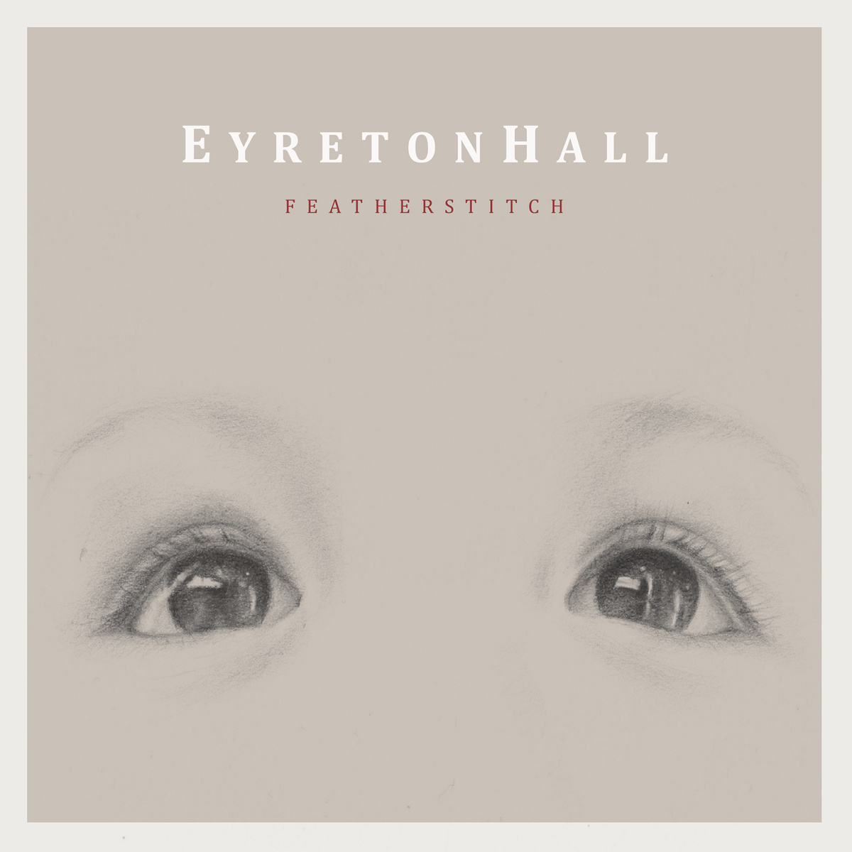 Featherstitch (CD) by Eyreton Hall image