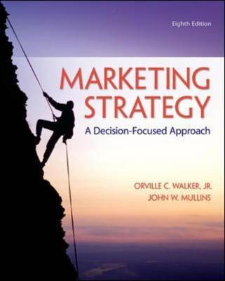 Marketing Strategy: A Decision-Focused Approach by Orville C. Walker image