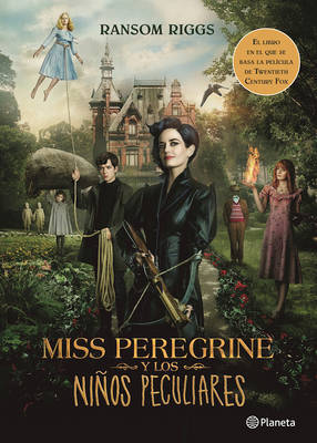 Miss Peregrine y Los Niaos Peculiares (Movie Tie-In) by Ransom Riggs image