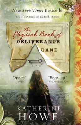 The Physick Book of Deliverance Dane by Katherine Howe image