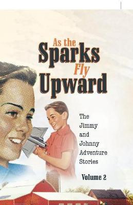 As the Sparks Fly Upward by Dale Younce image