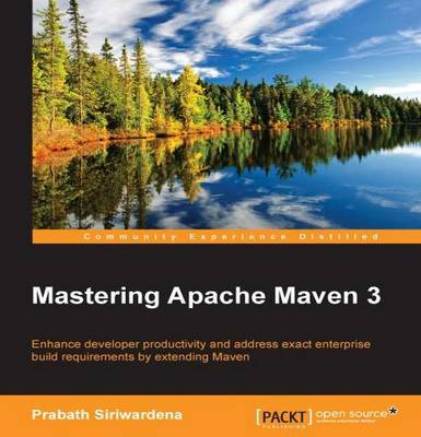 Mastering Apache Maven 3 by Prabath Siriwardena image