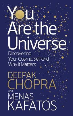 You Are the Universe by Deepak Chopra