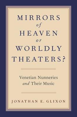 Mirrors of Heaven or Worldly Theaters? by Jonathan E. Glixon image