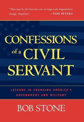 Confessions of a Civil Servant by Bob Stone image