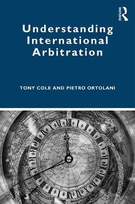 Understanding International Arbitration by Tony Cole image