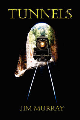 Tunnels by James F. Murray III image