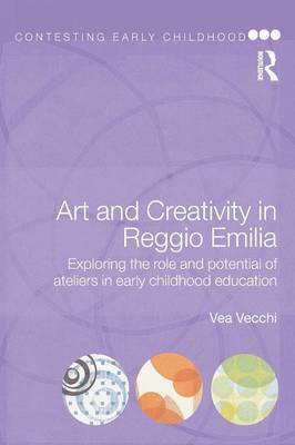 Art and Creativity in Reggio Emilia by Vea Vecchi image