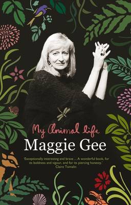 My Animal Life on Hardback by Maggie Gee