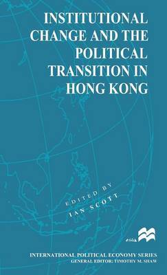 Institutional Change and the Political Transition in Hong Kong image