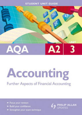 AQA A2 Accounting: Unit 3 by Ian Harrison image