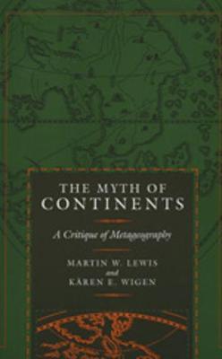 The Myth of Continents by Martin W. Lewis image