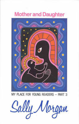 Mother & Daughter: My Place For Young Readers by Sally Morgan image