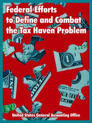 Federal Efforts to Define and Combat the Tax Haven Problem by United States General Accounting Office image