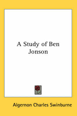A Study of Ben Jonson by Algernon Charles Swinburne image