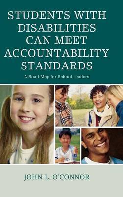 Students with Disabilities Can Meet Accountability Standards on Hardback by John O'Connor