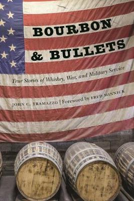 Bourbon and Bullets by John C. Tramazzo image