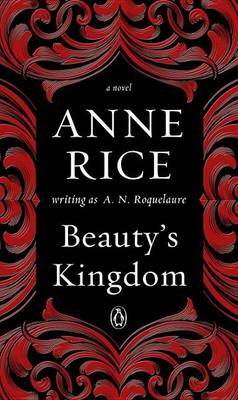 Beauty's Kingdom by Anne Rice image