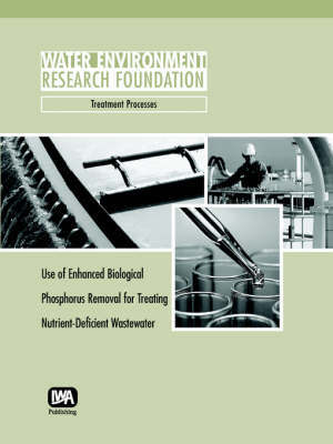 Use of Enhanced Biological Phosphorus Removal for Treating Nutrient-Deficient Wastewater by W. F. Harper image