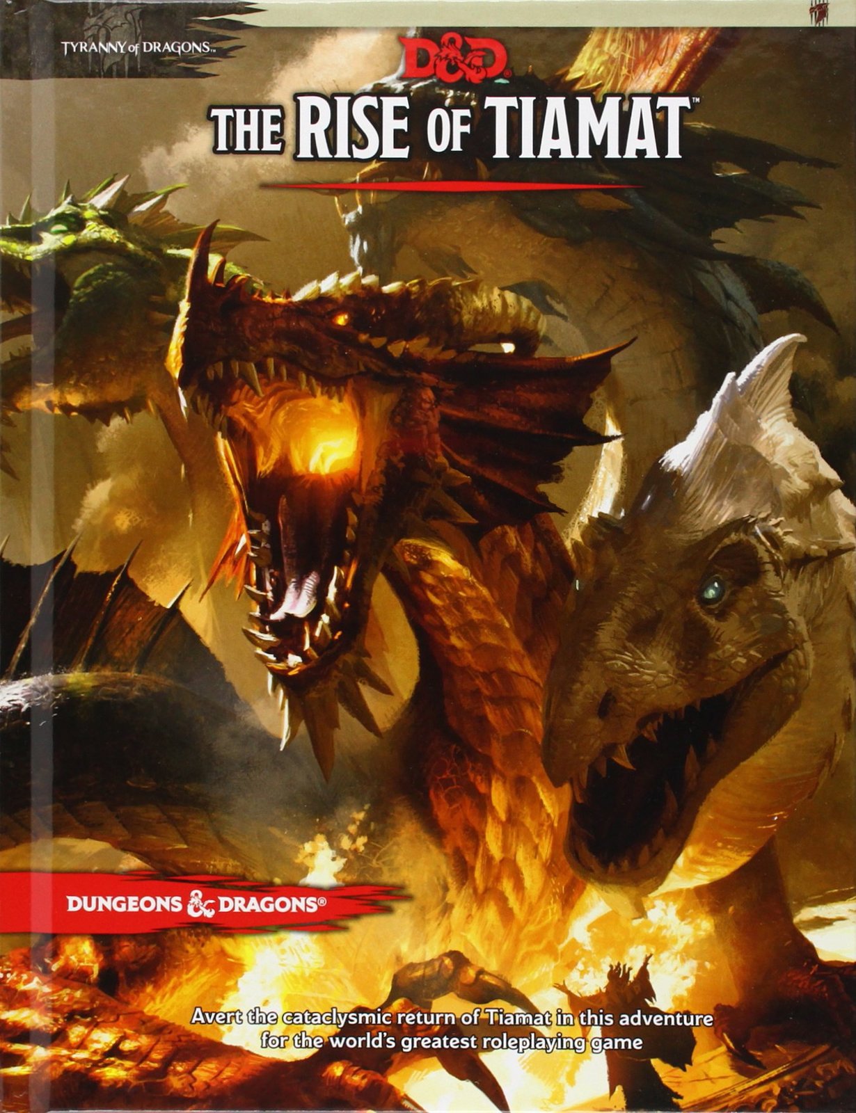 Tyranny of Dragons: Rise of Tiamat on Hardback by Wizards RPG Team