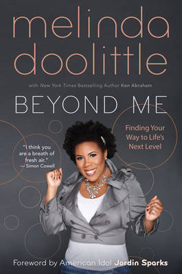 Beyond Me: Finding Your Way to Life's Next Level on Hardback by Melinda Doolittle