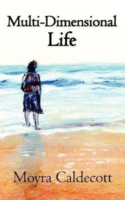 Multi-dimensional Life by Moyra Caldecott image