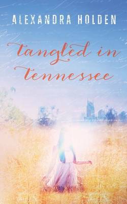 Tangled in Tennessee by Alexandra Holdren image