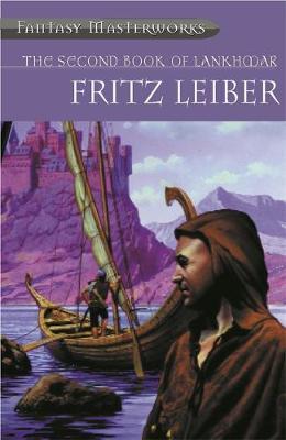 The Second Book of Lankhmar (Fantasy Masterworks #24) by Fritz Leiber image