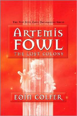 The Lost Colony (Artemis Fowl #5) by Eoin Colfer image