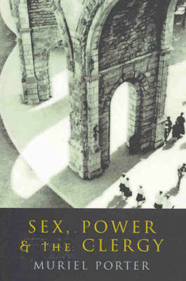 Sex, Power and the Clergy by Muriel Porter image