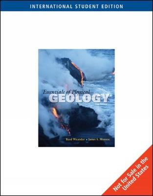 Essentials of Physical Geology, International Edition by Reed Wicander