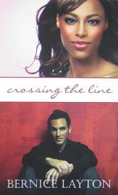 Crossing the Line on Paperback by Bernice Layton